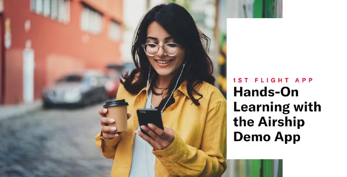 Hands-On Learning with the Airship Demo App