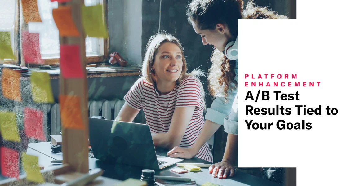 A/B Test Results Tied to Your Goals