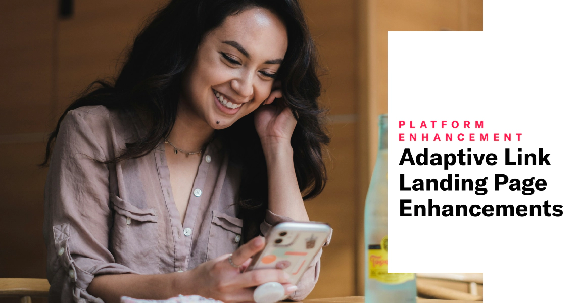 Adaptive Link Landing Page Enhancements
