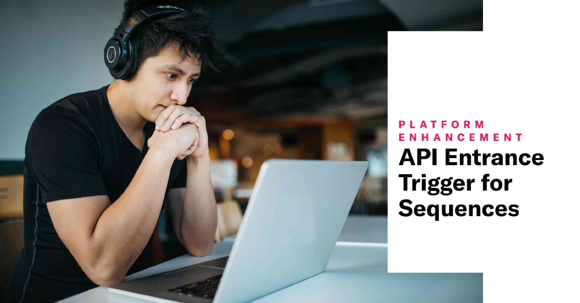 API Entrance Trigger for Sequences