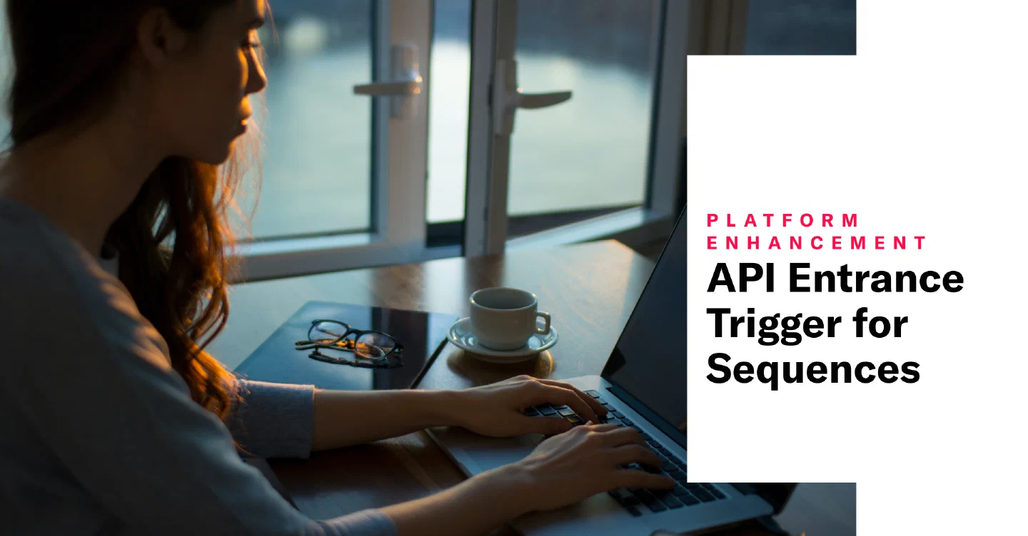 API Entrance Trigger for Sequences