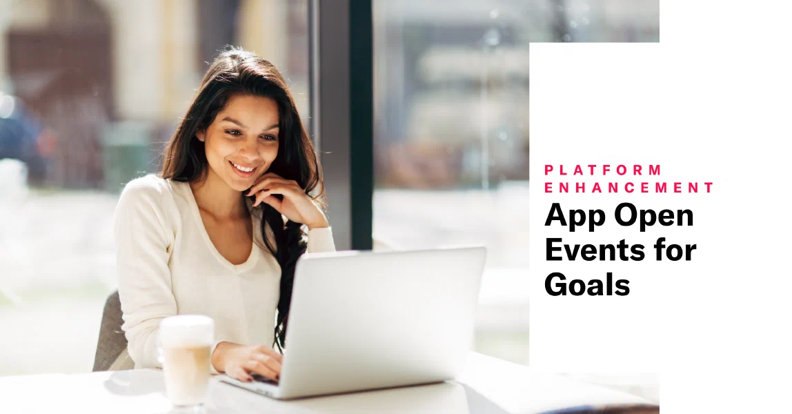 App Open Events for Goals