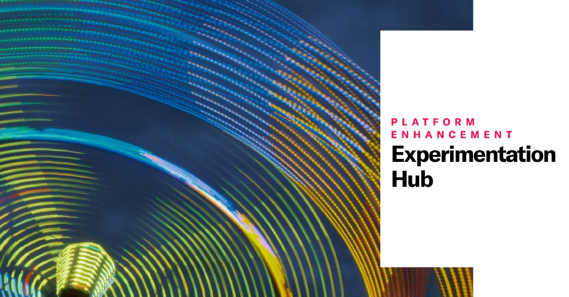 Experimentation Hub