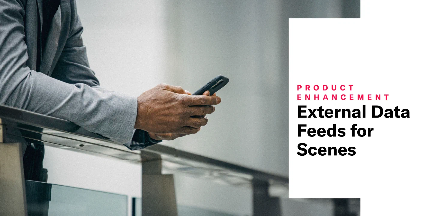 External Data Feeds for Scenes External Data Feeds for Scenes