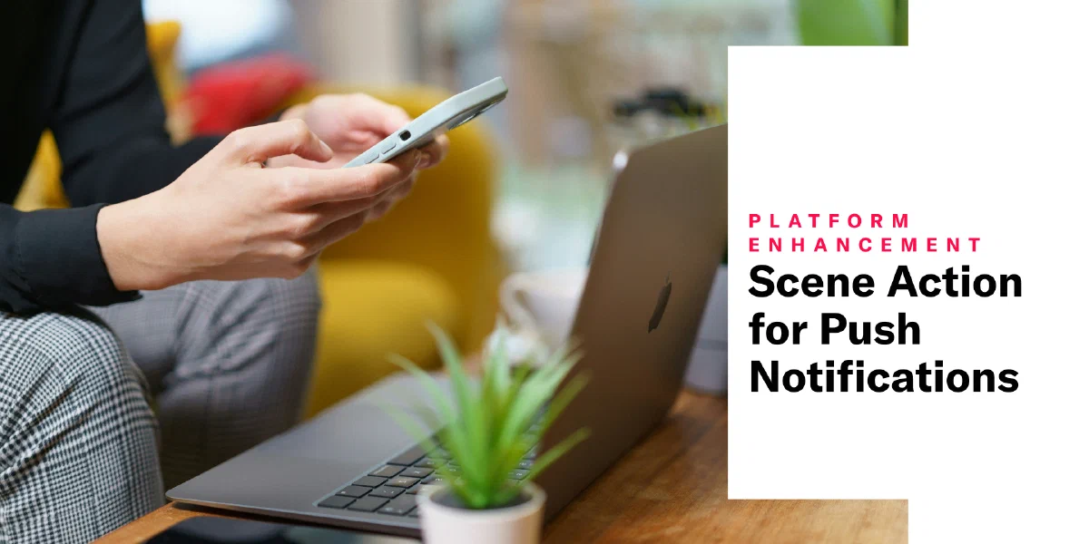 Scene Action for Push Notifications