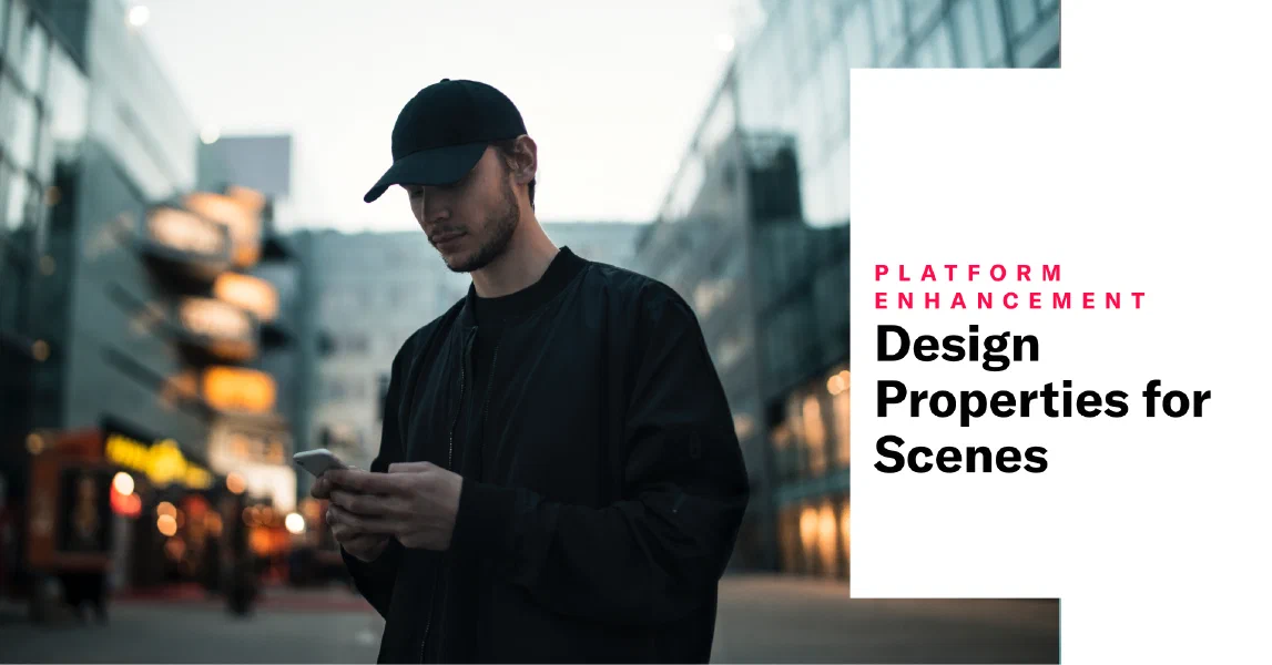 Design Properties for Scenes