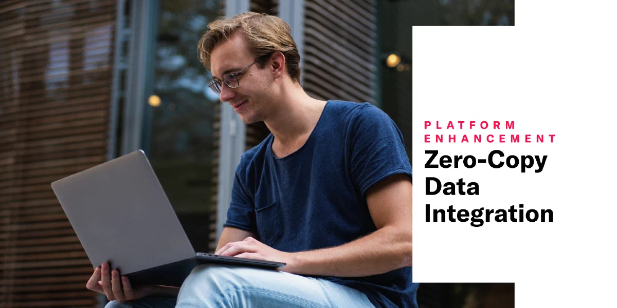 Zero-Copy Data Integration