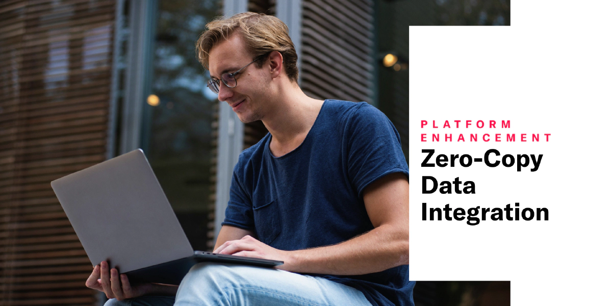 Zero-Copy Data Integration