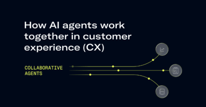 How AI agents work together in customer experience (CX).