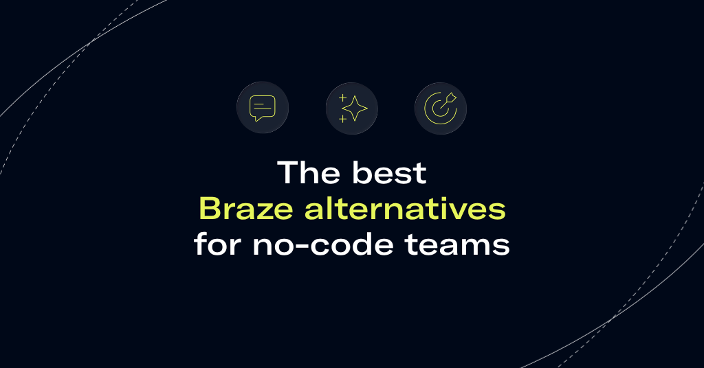 The best Braze alternatives for no-code teams