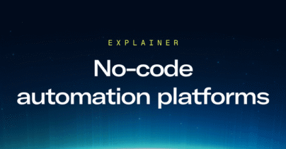 No-code automation platforms explained